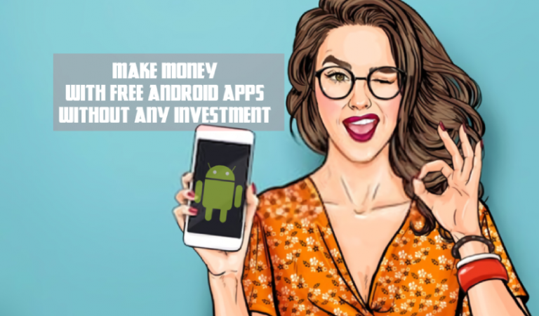 Make a free android app and earn money without investing